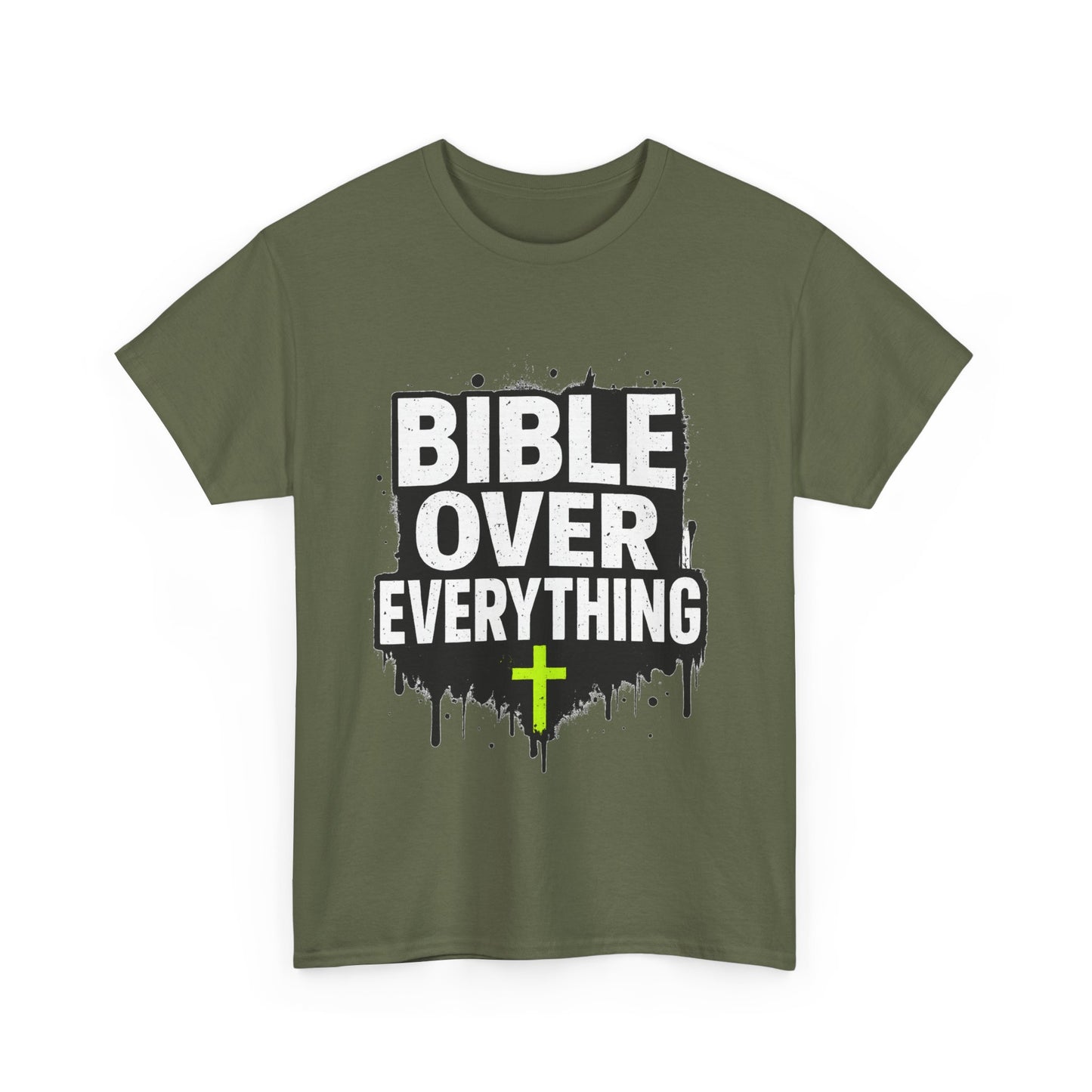 Bible Over Everything T-Shirt