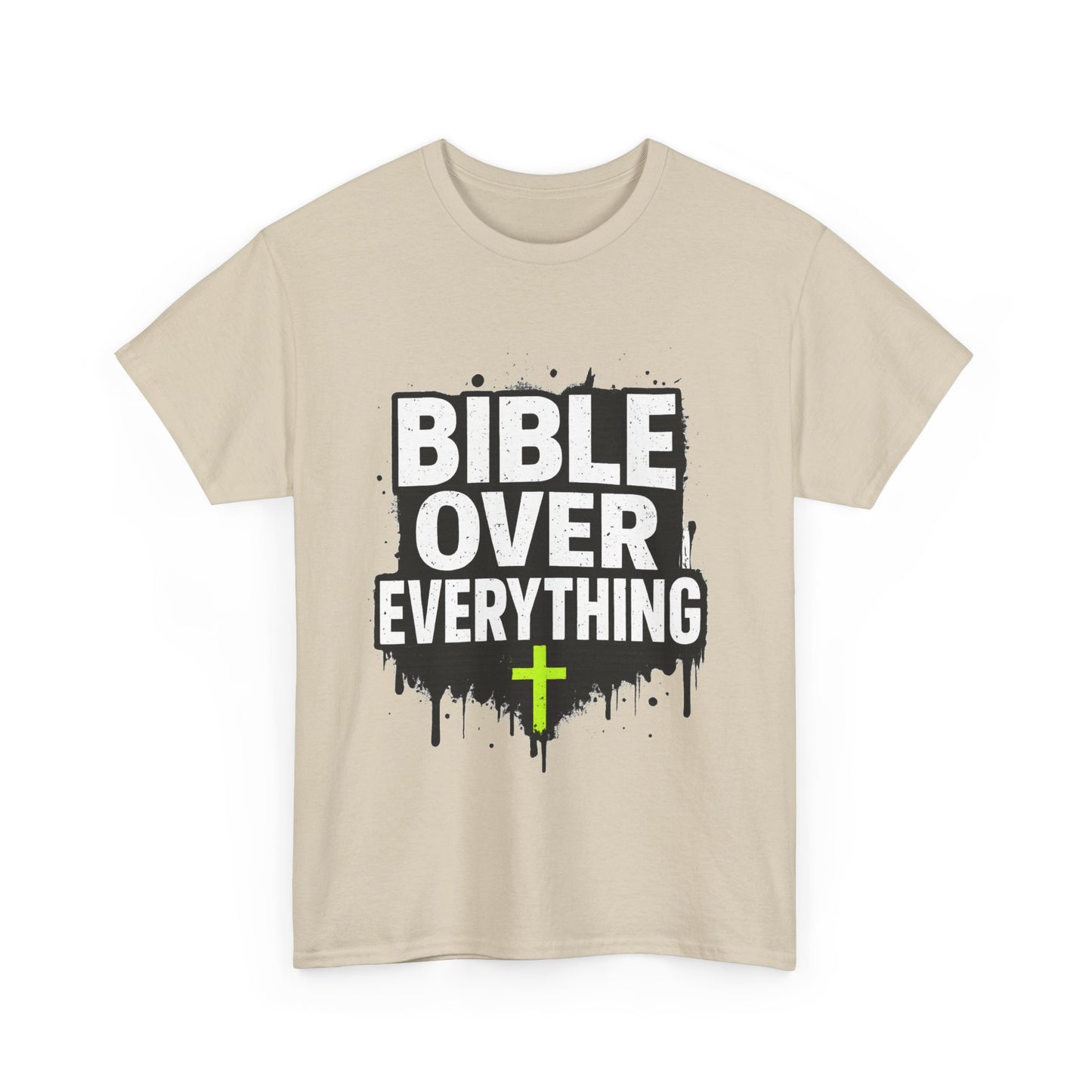 Bible Over Everything T-Shirt