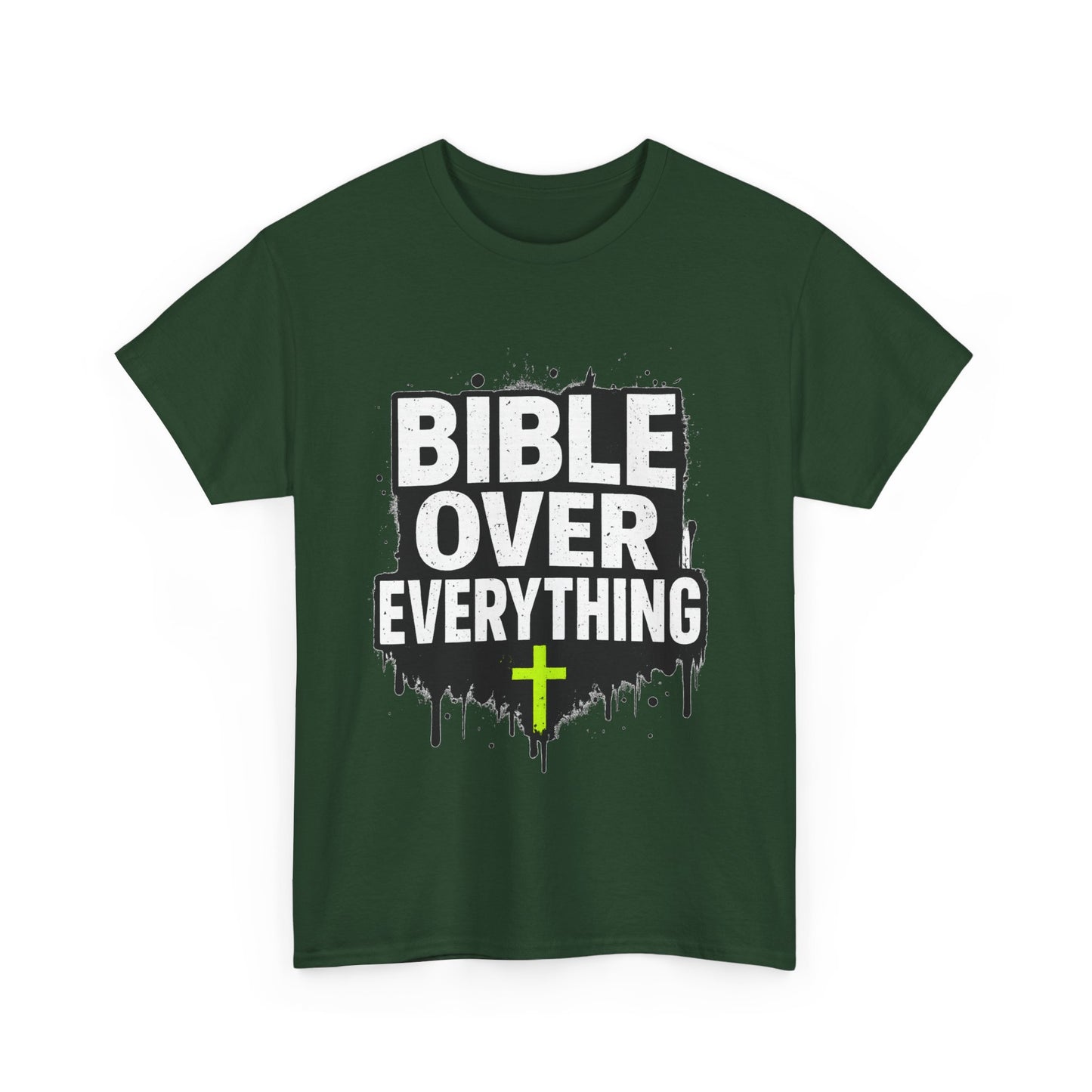 Bible Over Everything T-Shirt