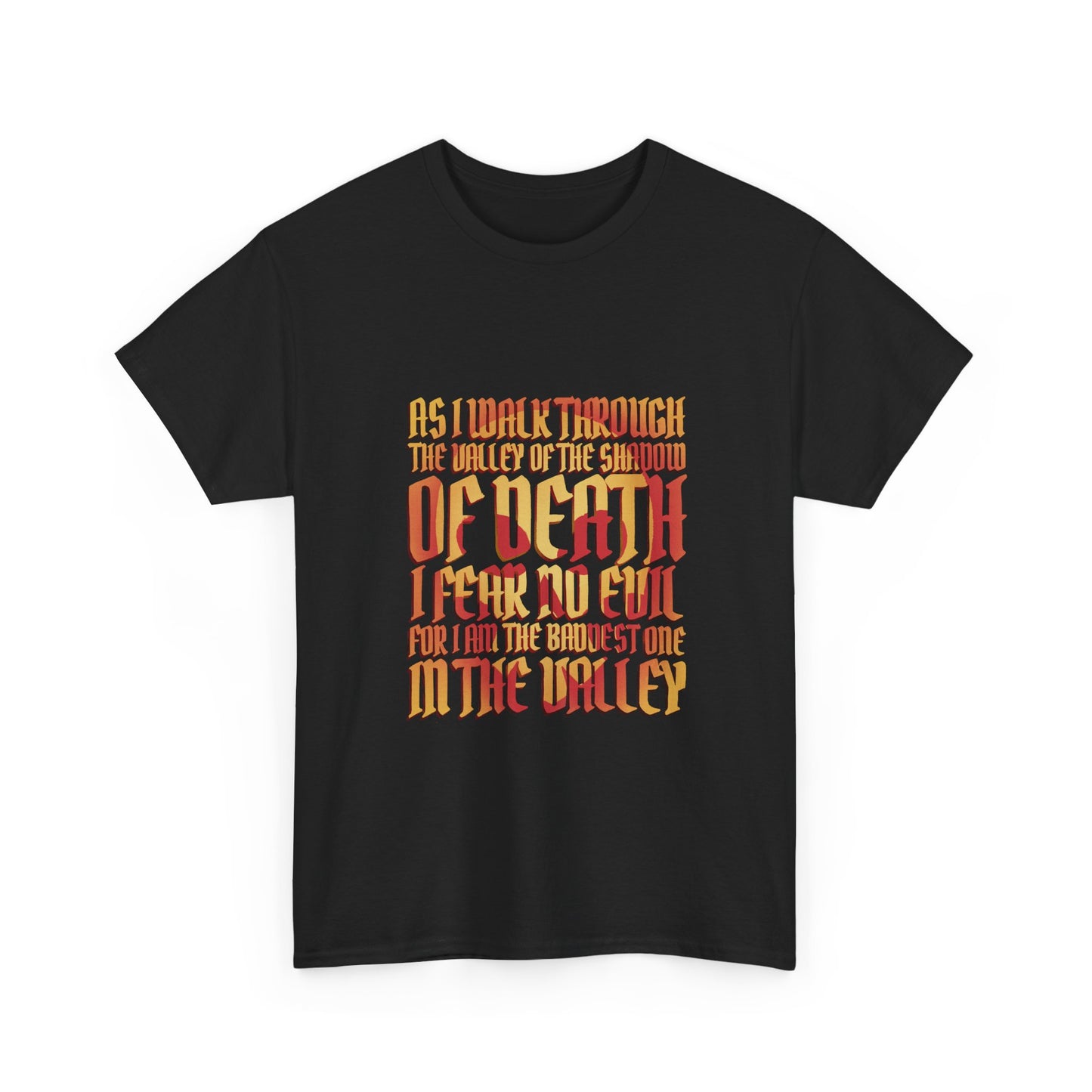 Valley of Death Quote T-Shirt