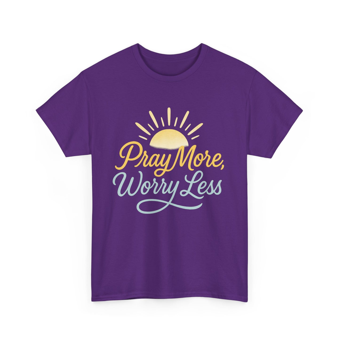 Pray More, Worry Less T-Shirt