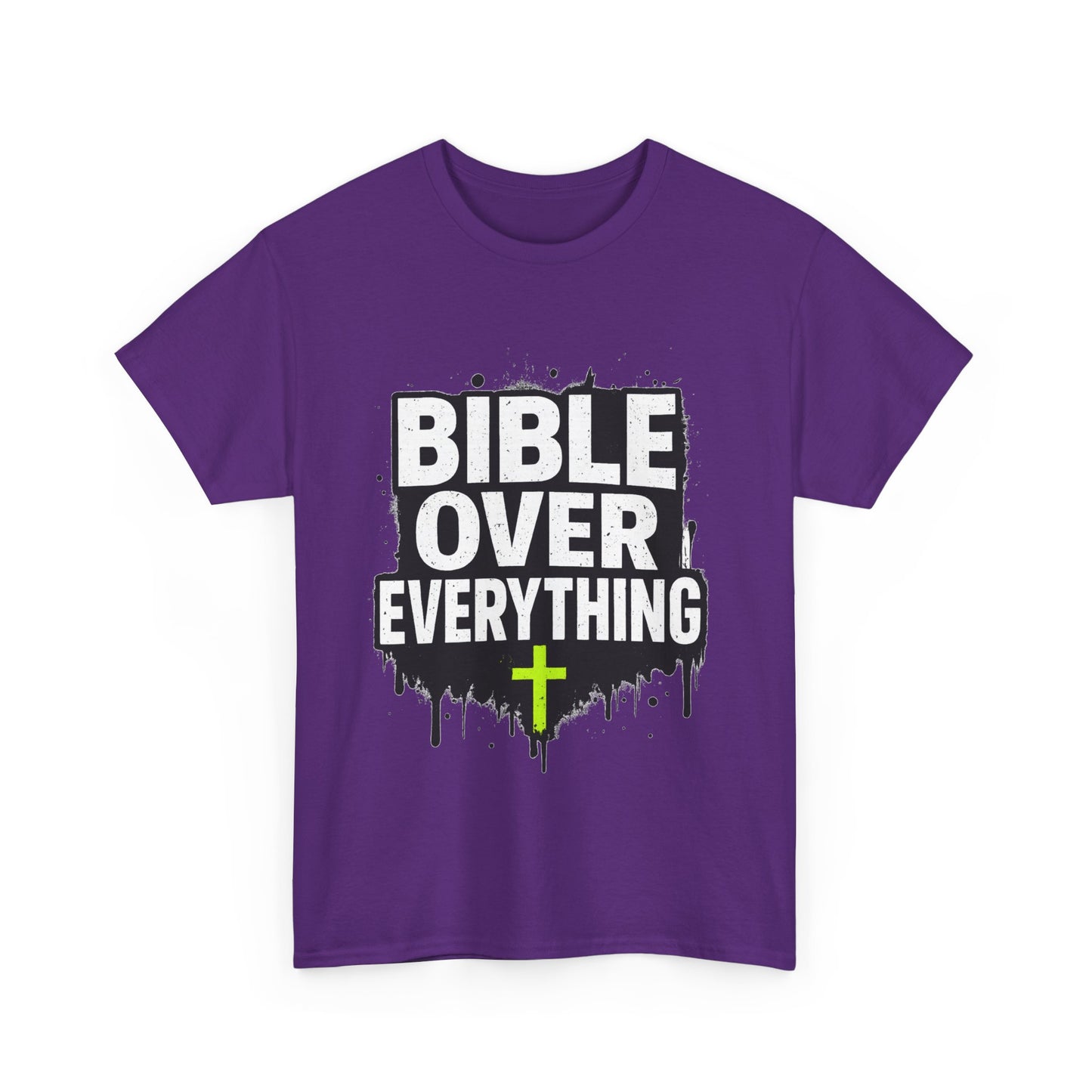 Bible Over Everything T-Shirt