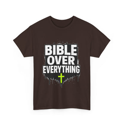 Bible Over Everything T-Shirt
