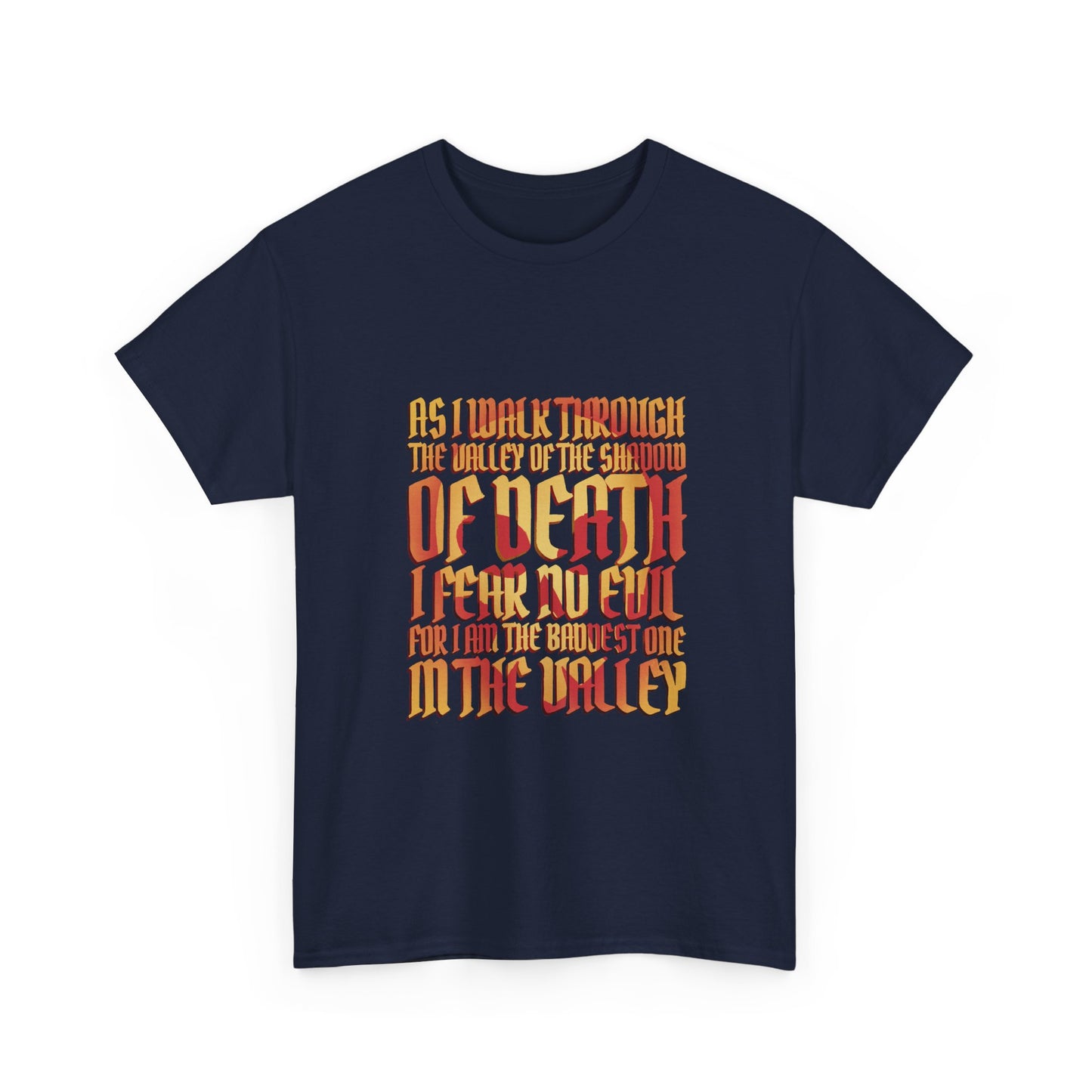 Valley of Death Quote T-Shirt