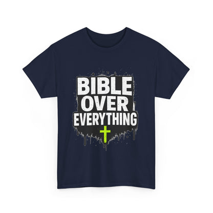 Bible Over Everything T-Shirt