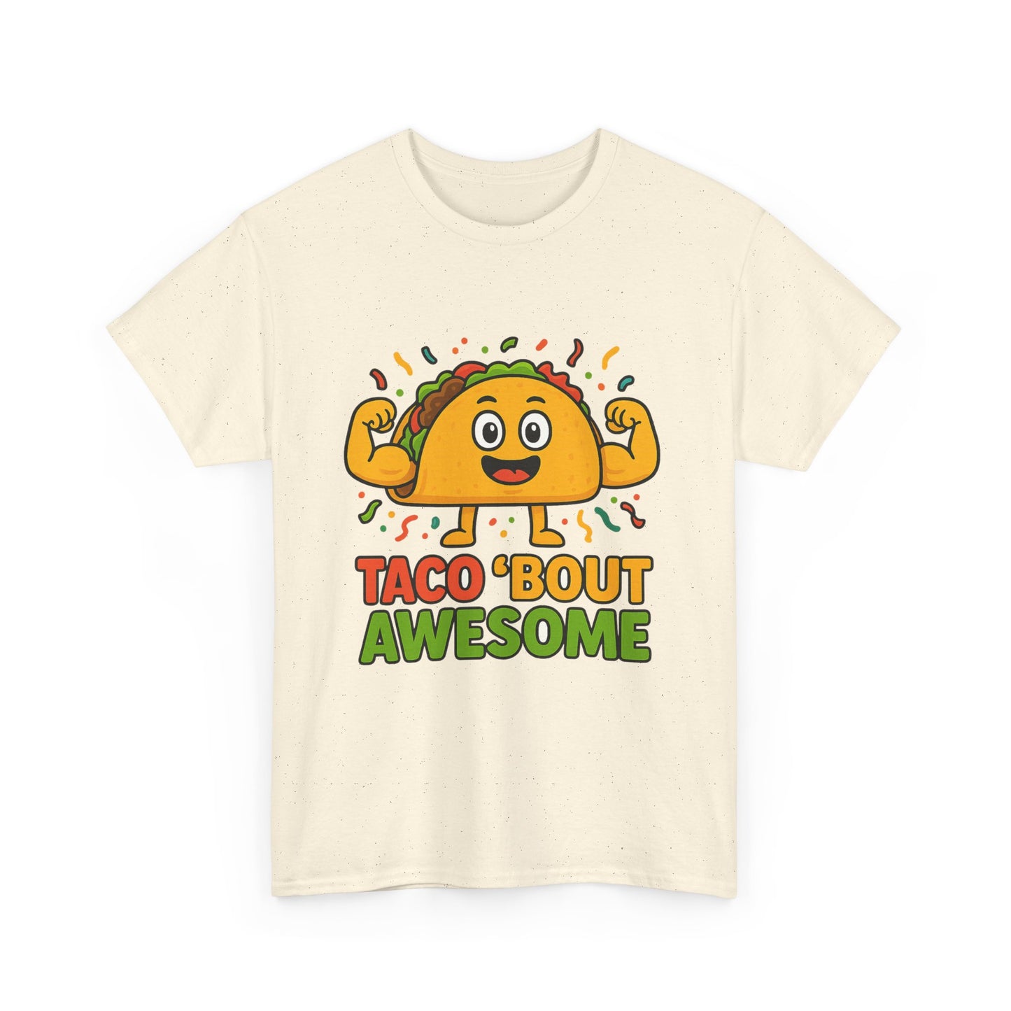Taco 'Bout Awesome T-Shirt