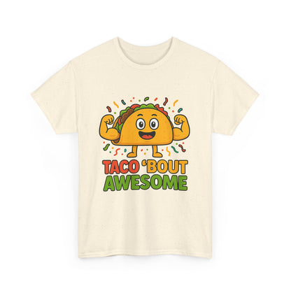 Taco 'Bout Awesome T-Shirt