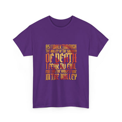 Valley of Death Quote T-Shirt