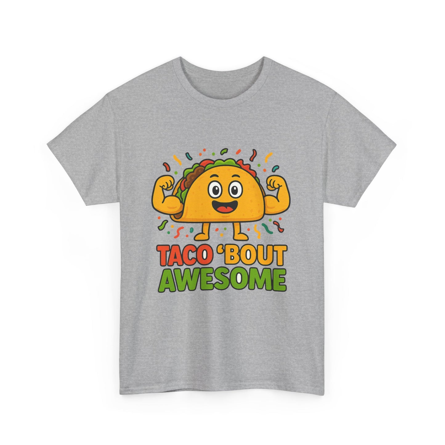 Taco 'Bout Awesome T-Shirt
