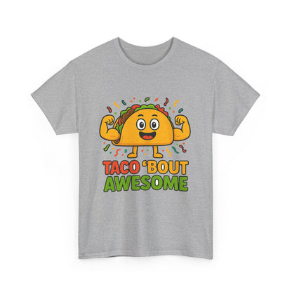 Taco 'Bout Awesome T-Shirt