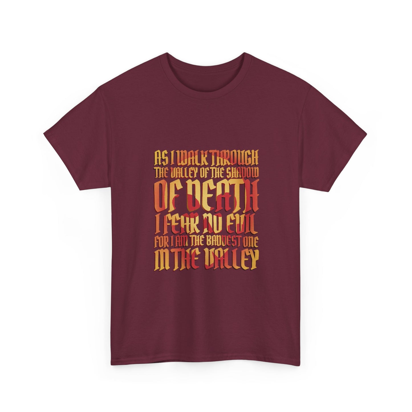 Valley of Death Quote T-Shirt