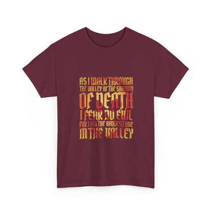 Valley of Death Quote T-Shirt
