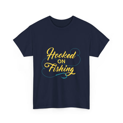 Hooked on Fishing T-Shirt