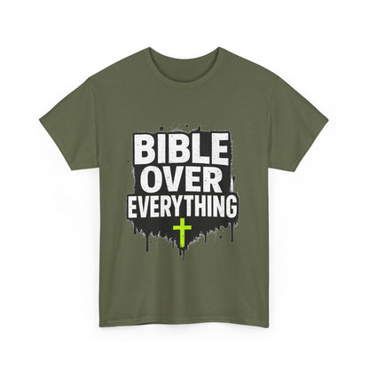 Bible Over Everything T-Shirt