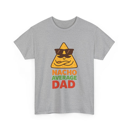 Funny Nacho Average Dad T-Shirt