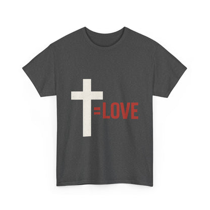 Cross Equals Love T-Shirt