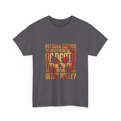 Valley of Death Quote T-Shirt