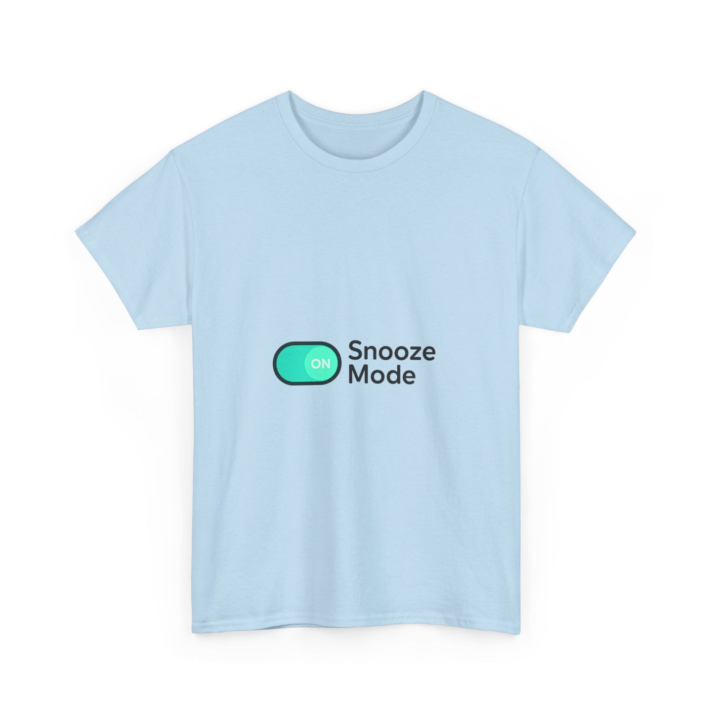 Snooze Mode On T-Shirt