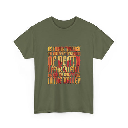Valley of Death Quote T-Shirt