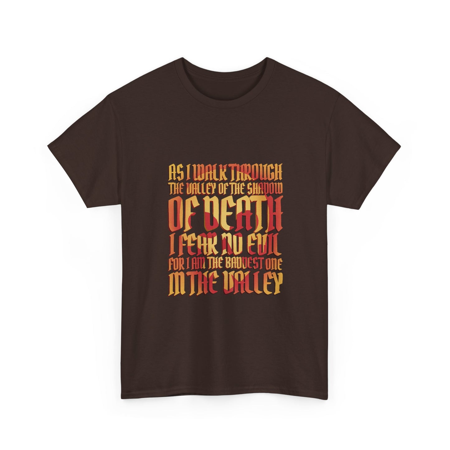 Valley of Death Quote T-Shirt