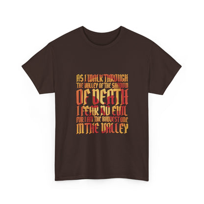 Valley of Death Quote T-Shirt
