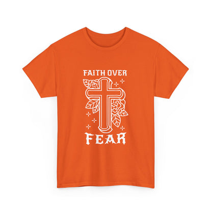 Faith Over Fear T-Shirt
