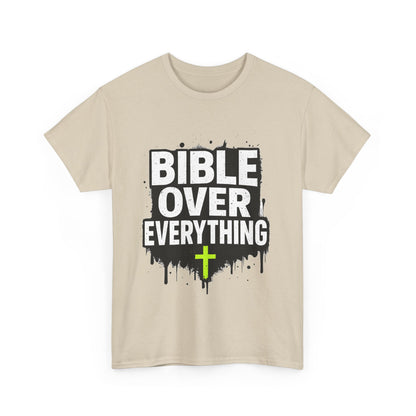 Bible Over Everything T-Shirt