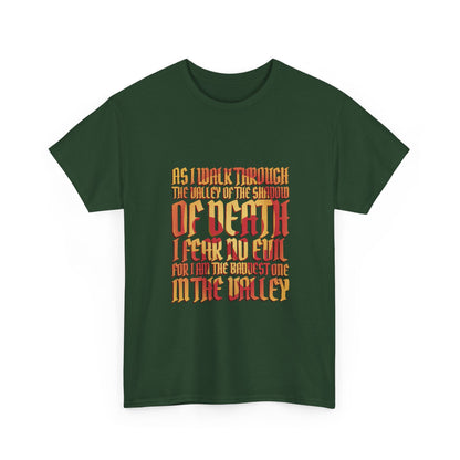 Valley of Death Quote T-Shirt