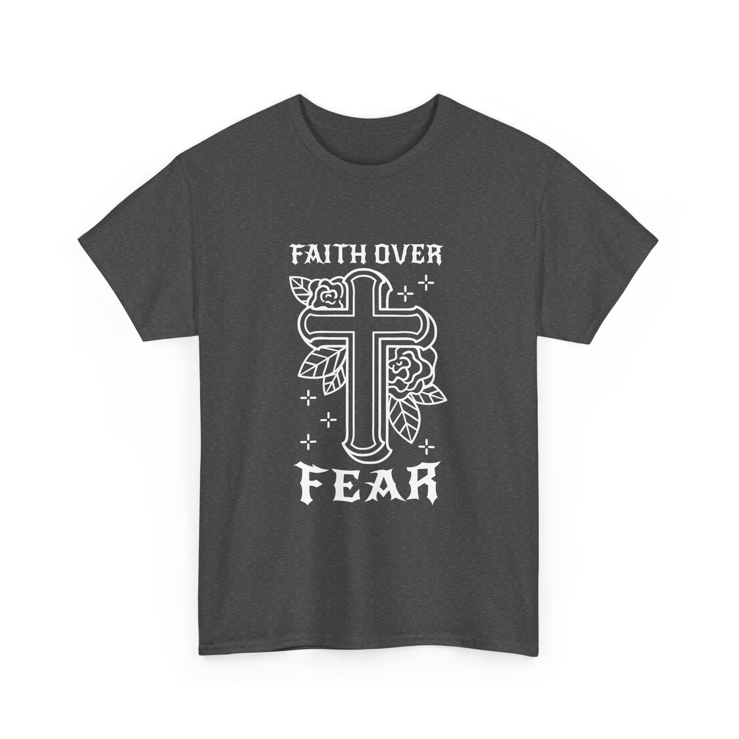 Faith Over Fear T-Shirt
