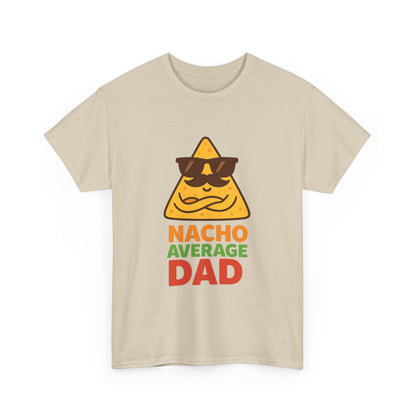 Funny Nacho Average Dad T-Shirt