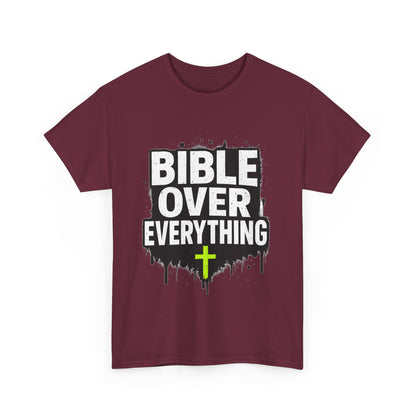 Bible Over Everything T-Shirt