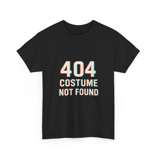 404 Costume Not Found T-Shirt