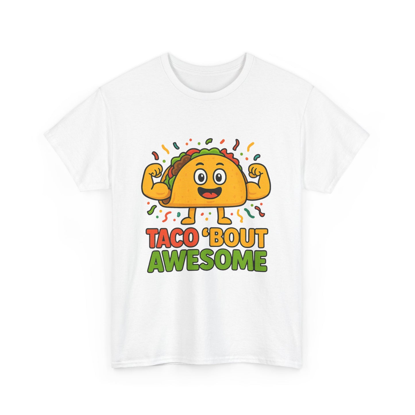 Taco 'Bout Awesome T-Shirt