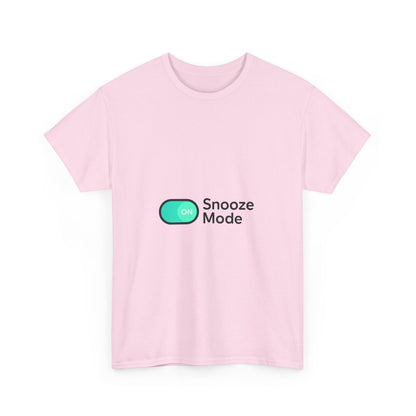 Snooze Mode On T-Shirt
