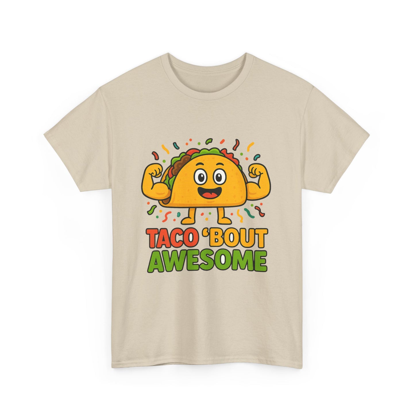 Taco 'Bout Awesome T-Shirt